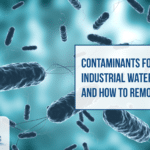 common contaminants in industrial water, industrial water system contaminants, contaminants found in industrial water systems